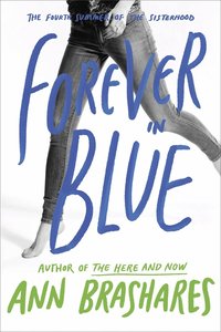 Forever in Blue: The Fourth Summer of the Sisterhood (pocket)