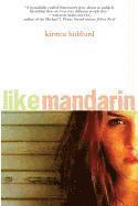 Like Mandarin (h�ftad)