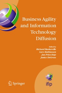 Business Agility and Information Technology Diffusion (h�ftad)