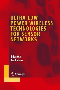 Ultra-low Power Wireless Technologies for Sensor Networks (inbunden)