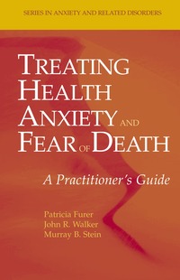 Treating Health Anxiety and Fear of Death (inbunden)