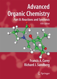 Advanced Organic Chemistry: Pt. B Reaction and Synthesis (h�ftad)