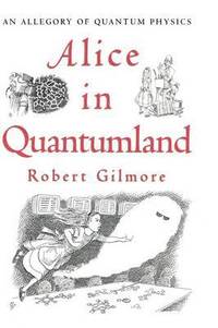 Alice In Quantumland (inbunden)