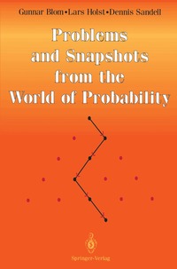 Problems and Snapshots from the World of Probability (h�ftad)