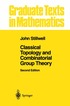 Classical Topology and Combinatorial Group Theory: v. 72