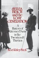 Sylvia Beach and the Lost Generation (h�ftad)
