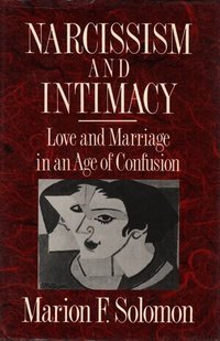 Narcissism and Intimacy (h�ftad)