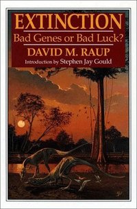 Extinction: Bad Genes or Bad Luck (h�ftad)
