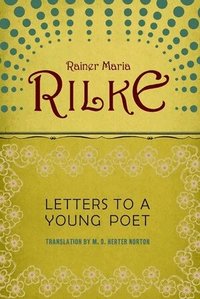 Letters to a Young Poet (h�ftad)