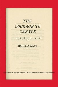 The Courage to Create (h�ftad)