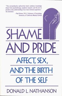 Shame and Pride (h�ftad)