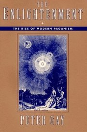 The Enlightenment: v. 1 The Rise of Modern Paganism (h�ftad)