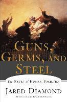 Guns, Germs, and Steel: The Fates of Human Societies (h�ftad)