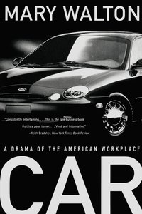 Car: A Drama of the American Workplace (h�ftad)