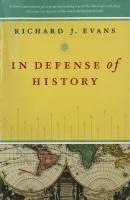 In Defense of History (h�ftad)
