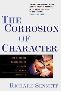 The Corrosion of Character (h�ftad)
