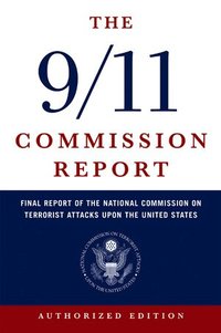The 9/11 Commission Report (h�ftad)