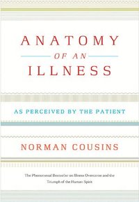 Anatomy of an Illness as Perceived by the Patient (h�ftad)