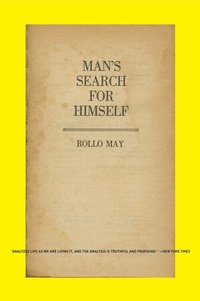 Man's Search for Himself (h�ftad)