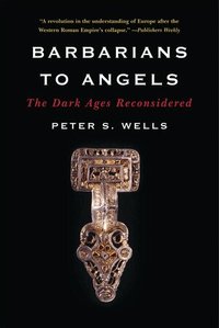 Barbarians to Angels (h�ftad)