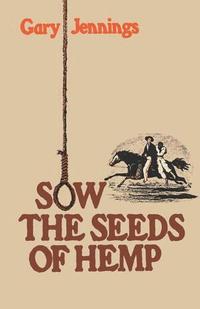 Sow the Seeds of Hemp (h�ftad)