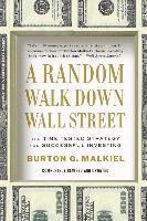 A Random Walk Down Wall Street (inbunden)
