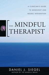 The Mindful Therapist (inbunden)
