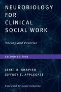 Neurobiology For Clinical Social Work, Second Edition