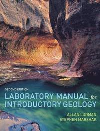 Laboratory Manual for Introductory Geology (h�ftad)