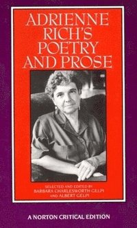 Adrienne Rich's Poetry and Prose (h�ftad)