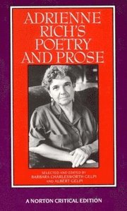 Adrienne Rich's Poetry and Prose (h�ftad)