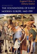 The Foundations of Early Modern Europe, 1460-1559