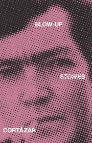 Blow-up and Other Stories (h�ftad)
