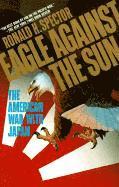Eagle against the Sun (h�ftad)