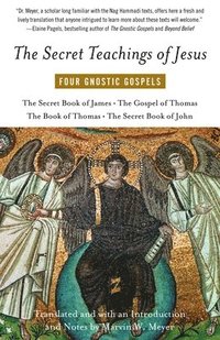 The Secret Teachings of Jesus (h�ftad)