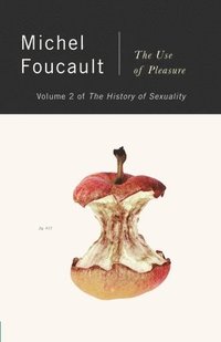 The History of Sexuality, Vol. 2: The Use of Pleasure (h�ftad)