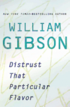 Distrust That Particular Flavor