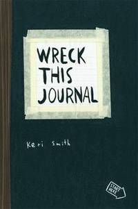 Wreck This Journal (h�ftad)