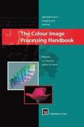 The Colour Image Processing Handbook
