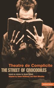 The Street of Crocodiles (h�ftad)