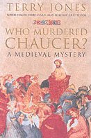 Who Murdered Chaucer? (inbunden)