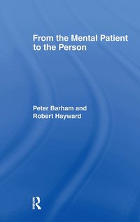 From the Mental Patient to the Person (inbunden)