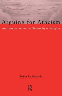 Arguing for Atheism (h�ftad)