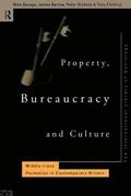 Property, Bureaucracy and Culture