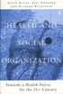 Health and Social Organization (inbunden)