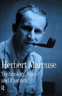 Technology, War and Fascism (h�ftad)