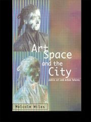 Art, Space and the City (h�ftad)