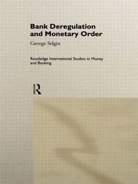 Bank Deregulation and Monetary Order (h�ftad)