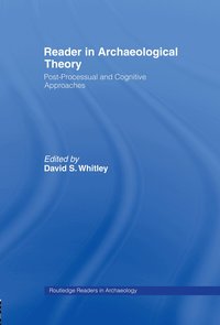 Reader in Archaeological Theory (inbunden)