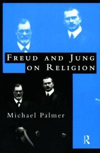 Freud and Jung on Religion (h�ftad)